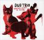 Dub Trio: Another Sound Is Dying, CD