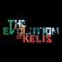 Kelis: The Evolution Of Kelis, CD