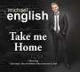 Michael English: Take Me Home, CD