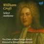 William Croft (1678-1727): Anthems, CD