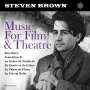 Steven Brown: Music For Film & Theatre, CD,CD