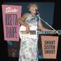 Sister Rosetta Tharpe: Shout Sister Shout, CD,CD