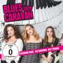 Katarina Pejak, Ina Forsman & Ally Venable: Blues Caravan 2019, CD,DVD