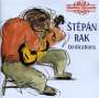 Stepan Rak (geb. 1945): Dedications, CD