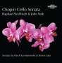 : Raphael Wallfisch & John York - Chopin Cello Sonata, CD