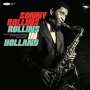 Sonny Rollins (geb. 1930): Rollins In Holland: The 1967 Studio & Live Recordings, 2 CDs