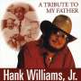 Hank Williams Jr.: Tribute To My Father, CD