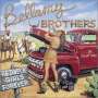 The Bellamy Brothers: Redneck Girls Forever, CD