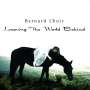 Bernard L'Hoir: Leaving The World Behin, CD