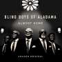 The Blind Boys Of Alabama: Almost Home, CD