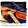 Gary Moore: Ballads & Blues 1982 - 1994, CD