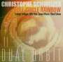 Christophe Schweizer (geb. 1968): Full Circle Rainbow, CD