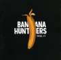 Banana Hunters: Peel It, CD