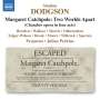 Stephen Dodgson: Margaret Catchpole - Two Worlds apart (Kammeroper in 4 Akten), CD,CD,CD