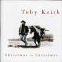 Toby Keith: Christmas To Christmas, CD