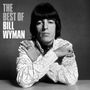 Text: "THE BEST OF BILL WYMAN". Ein Mann mit dunklem Haar, verschränkten Armen und dekorativer Spitzenkleidung., 2 CDs