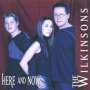 The Wilkinsons: Here & Now, CD