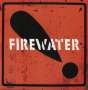 Firewater: International Orange!, LP