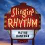 Wayne Hancock: Slingin' Rhythm, CD