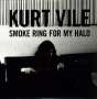 Kurt Vile: Smoke Ring For My Halo, LP