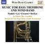 : Music for Bass Trombone and Wind Band, CD