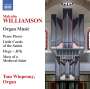 Malcolm Williamson (1931-2003): Orgelwerke, 2 CDs