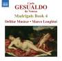 Carlo Gesualdo von Venosa: Madrigali Buch 4, CD