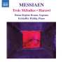 Olivier Messiaen: Harawi-12 Lieder von Liebe und Tod, CD