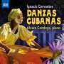 Ignacio Cervantes (1847-1905): Danzas Cubanas, CD