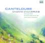 Joseph Canteloube (1879-1957): Lieder der Auvergne Vol.1, CD