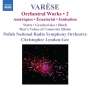 Edgar Varese (1885-1965): Orchesterwerke Vol.2, CD