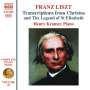 Franz Liszt (1811-1886): Klavierwerke Vol.47 - Transcriptions from Christus and The Legend of St. Elisabeth, CD