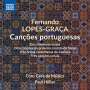 Fernando Lopes-Graca (1906-1994): Chormusik "Cancoes portuguesas", CD