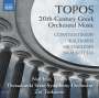: 20th-Century Greek Orchestral Music - Topos, CD