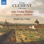 Franz Clement (1780-1842): Werke für Violine solo, CD
