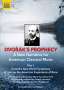 : Dvorak's Prophecy  - Film 1 "Dvorak's New World Symphony", DVD