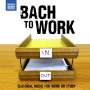 : Naxos-Sampler "Bach to Work", CD