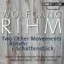Wolfgang Rihm: Two Other Movements, CD