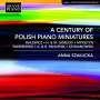 Anna Szalucka - A Century Of Polish Piano Miniatures, CD