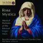 : Birmingham Conservatoire Chamber Choir - Rosa Mystica, CD
