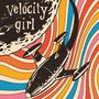 "Velocity Girl". Darstellung eines futuristischen Raumschiffs vor bunten, geschwungenen Linien., LP