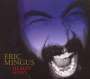 Eric Mingus (geb. 1964): Healin' Howl, CD