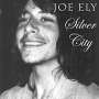 Joe Ely: Silver City, CD