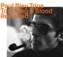 Paul Bley: Touching & Blood Revisited, CD