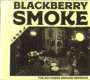 Blackberry Smoke: The Southern Ground Sessions, CD