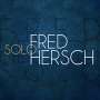 Fred Hersch (geb. 1955): Solo, CD