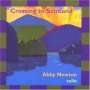 Abby Newton: Crossing To Scotland, CD