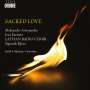 : Latvian Radio Choir - Sacred Love, CD