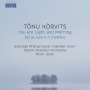 Tonu Korvits (geb. 1969): You Are Light and Morning für Chor & Streicher, CD