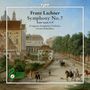 "Franz Lachner Symphony No. 7 Entr'actes 1-9 Evergreen Symphony Orchestra Gernot Schmalfuss." Historische Stadtszene., CD